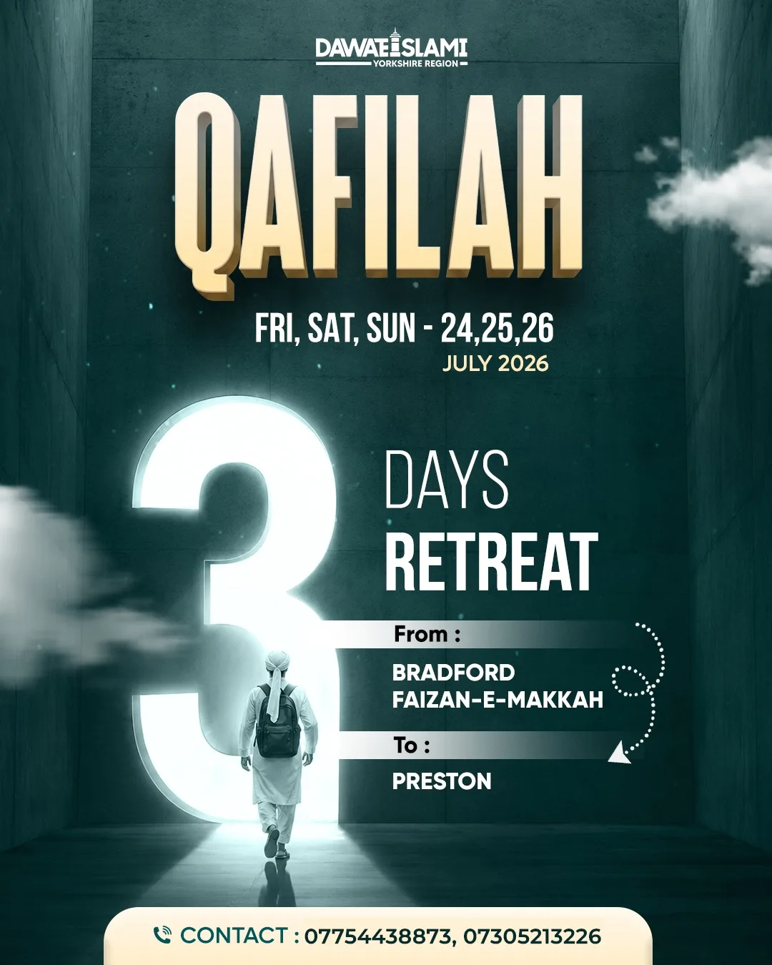 3-Day Qafilah Retreat: Bradford to Preston (July 24-26)