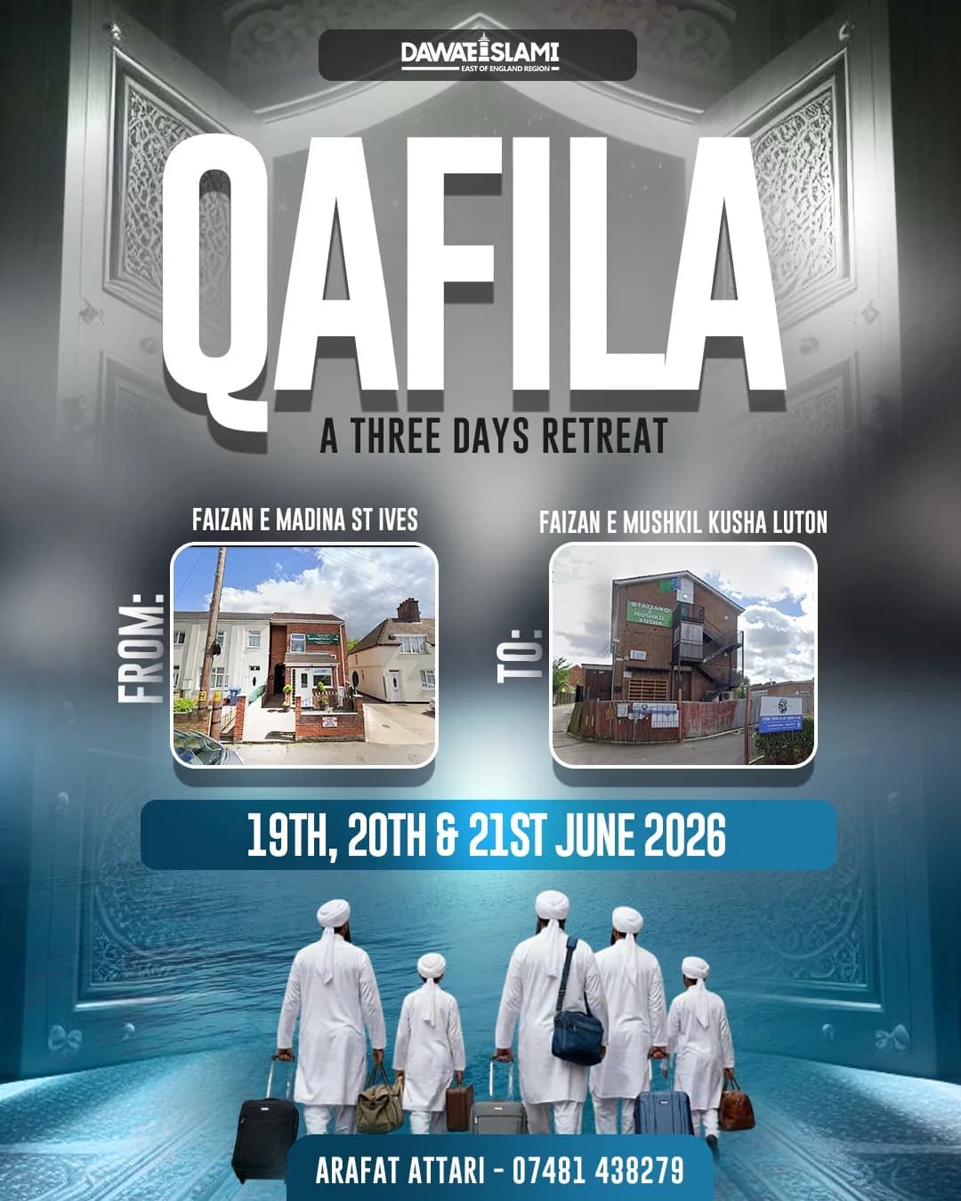 3-Day Qafilah Retreat: Luton & Bedford to Faizan E Mushkil Kusha