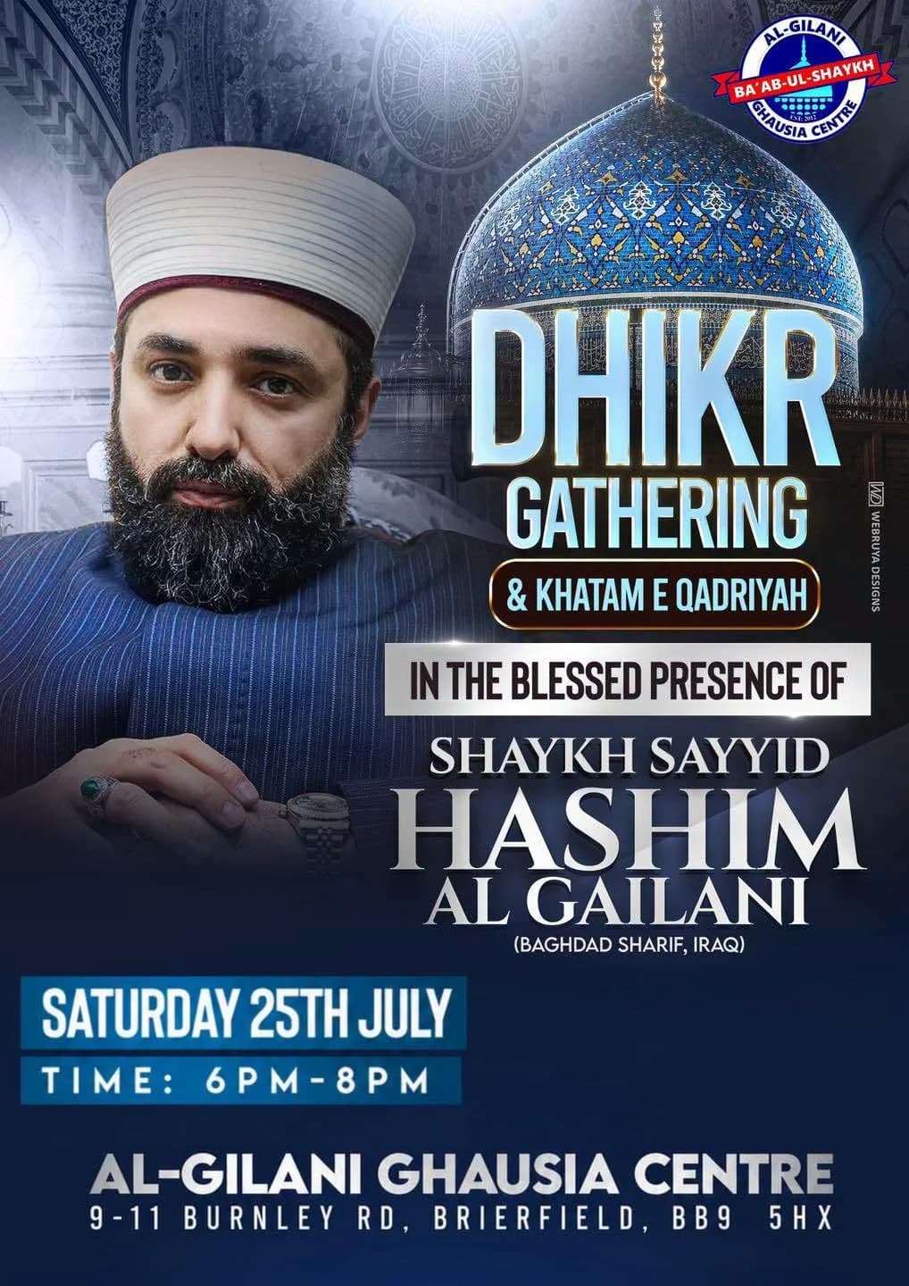 Dhikr Gathering & Khatam E Qadriyah with Shaykh Sayyid Hashim Al Gailani (July 25th)