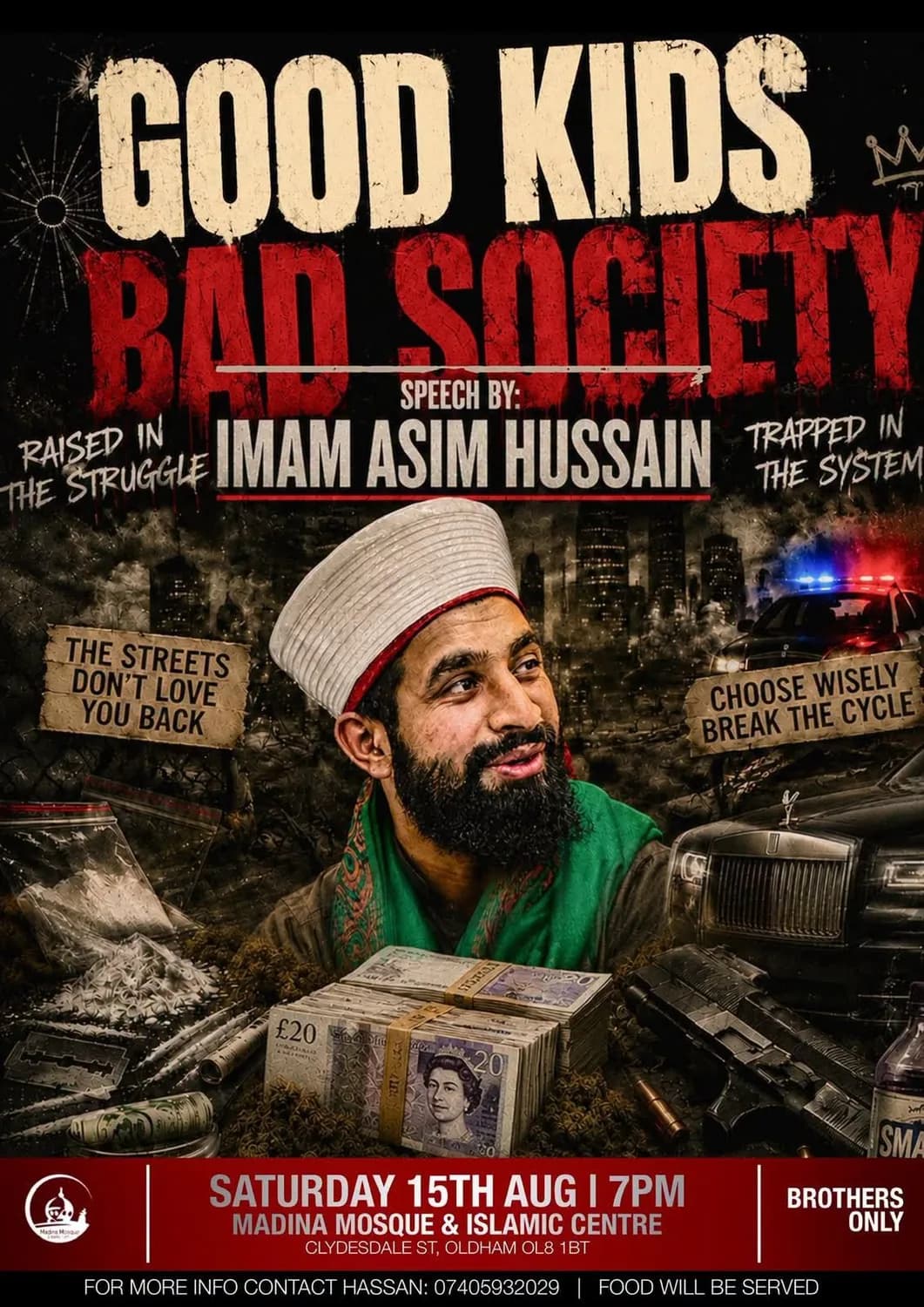 Good Kids Bad Society: Speech by Imam Asim Hussain (Oldham - August 15th)