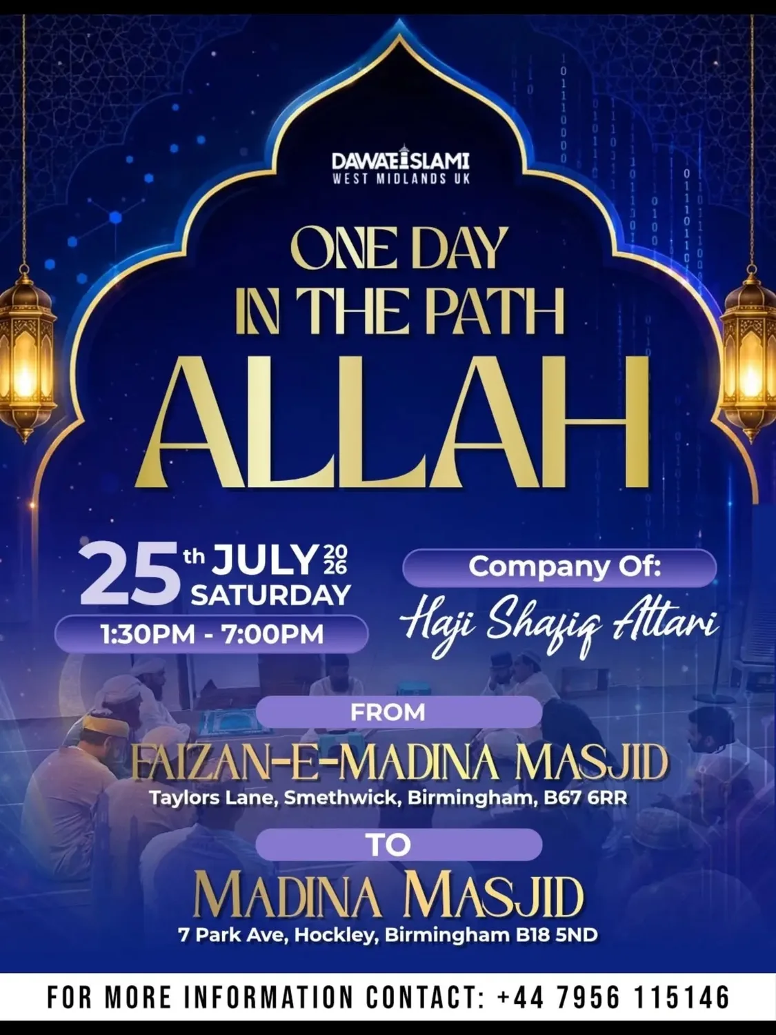 One Day In The Path of Allah – Birmingham (July 25)